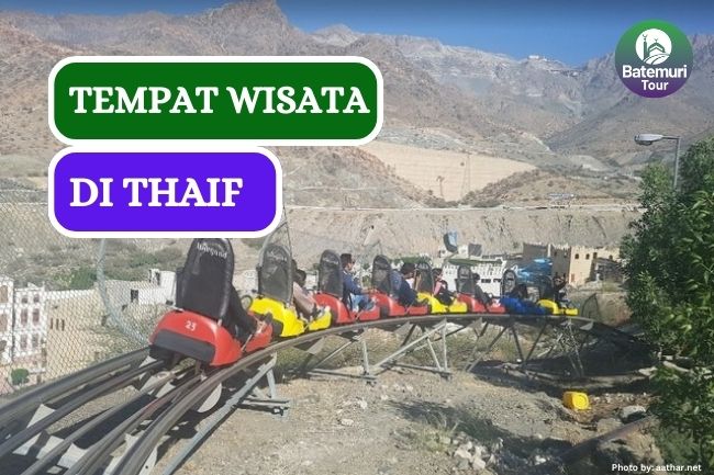 6 Tempat Wisata di Thaif yang Bisa Kamu Kunjungi Setelah Ibadah Umrah